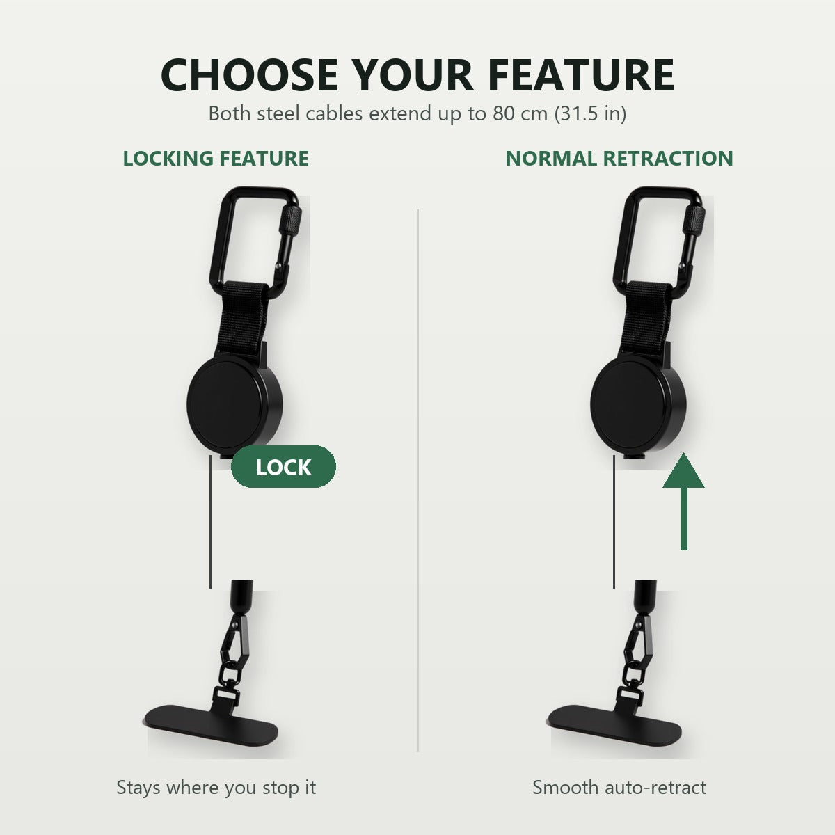 Locking feature or normal retraction, 80 cm steel cable