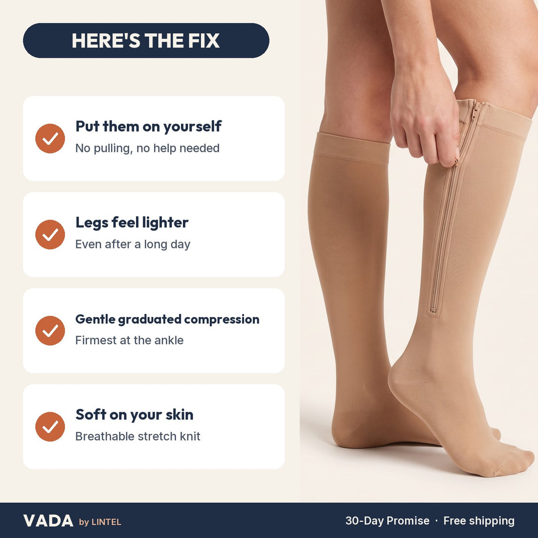 Put them on yourself, legs feel lighter, gentle graduated compression