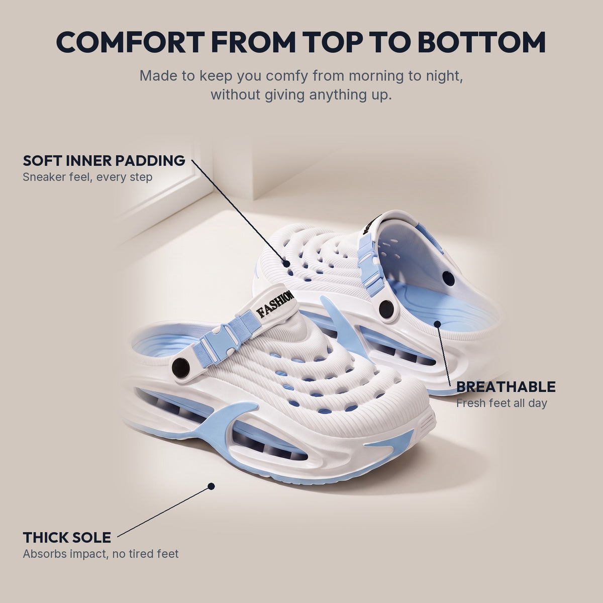 Comfort from top to bottom